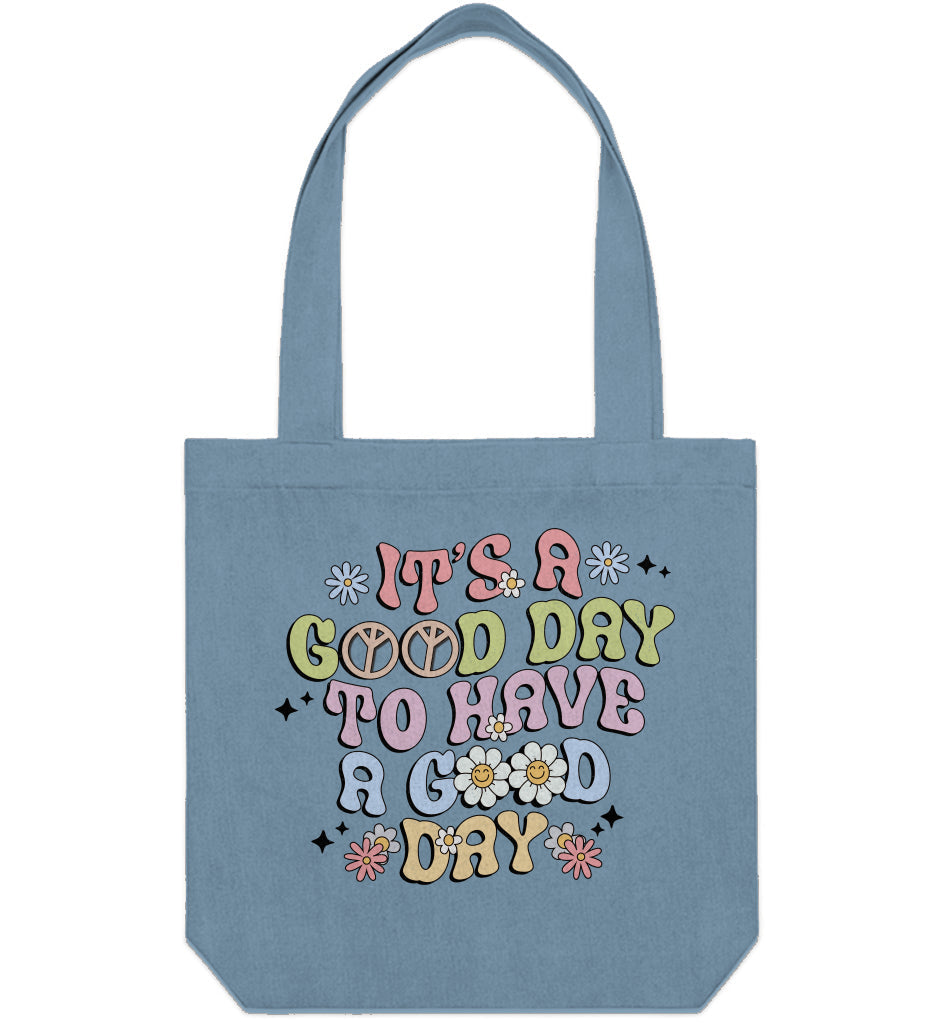 It's a Good Day to Have a Good Day | Denim Carrier Tote