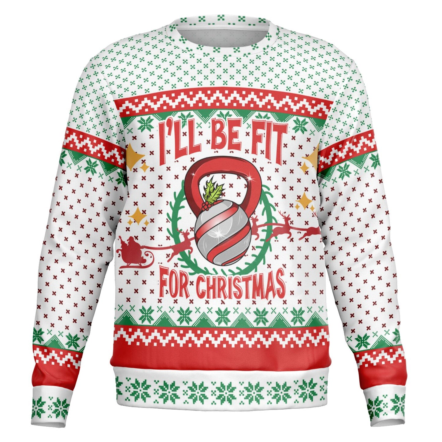 I'll be Fit for Christmas Ugly Sweater - Athletic Sweatshirt