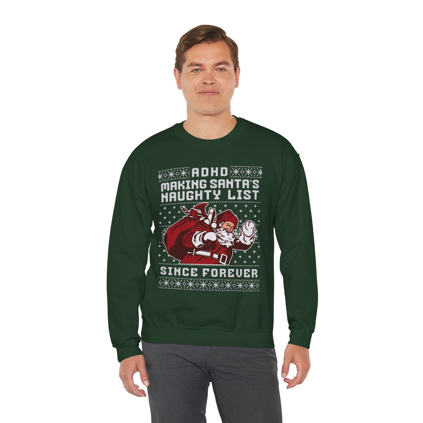 ADHD: Making Santa's Naughty List Since Forever – Unisex Heavy Blend Sweatshirt – Cozy Everyday Warmth