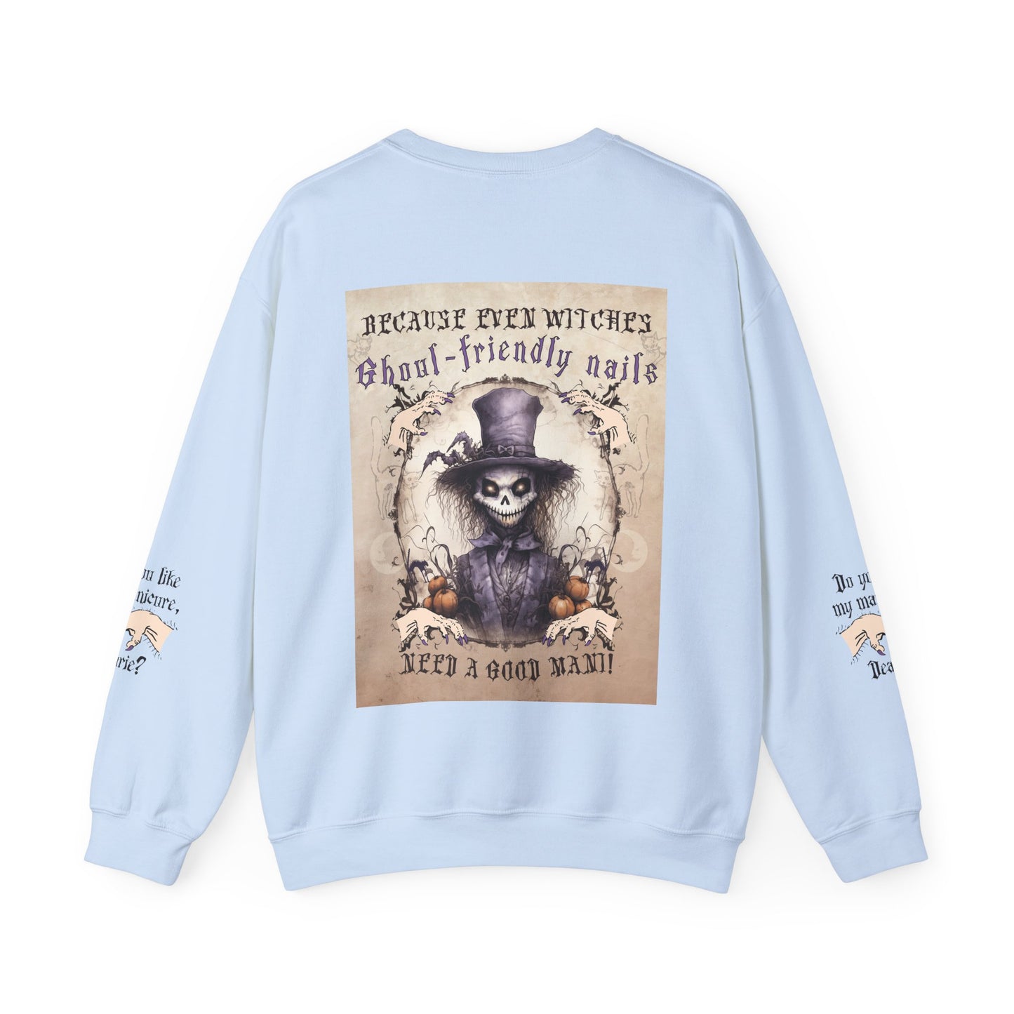 Even Witches Need A Good Mani | Ghoul-Friendly Manicurist Unisex Sweatshirt