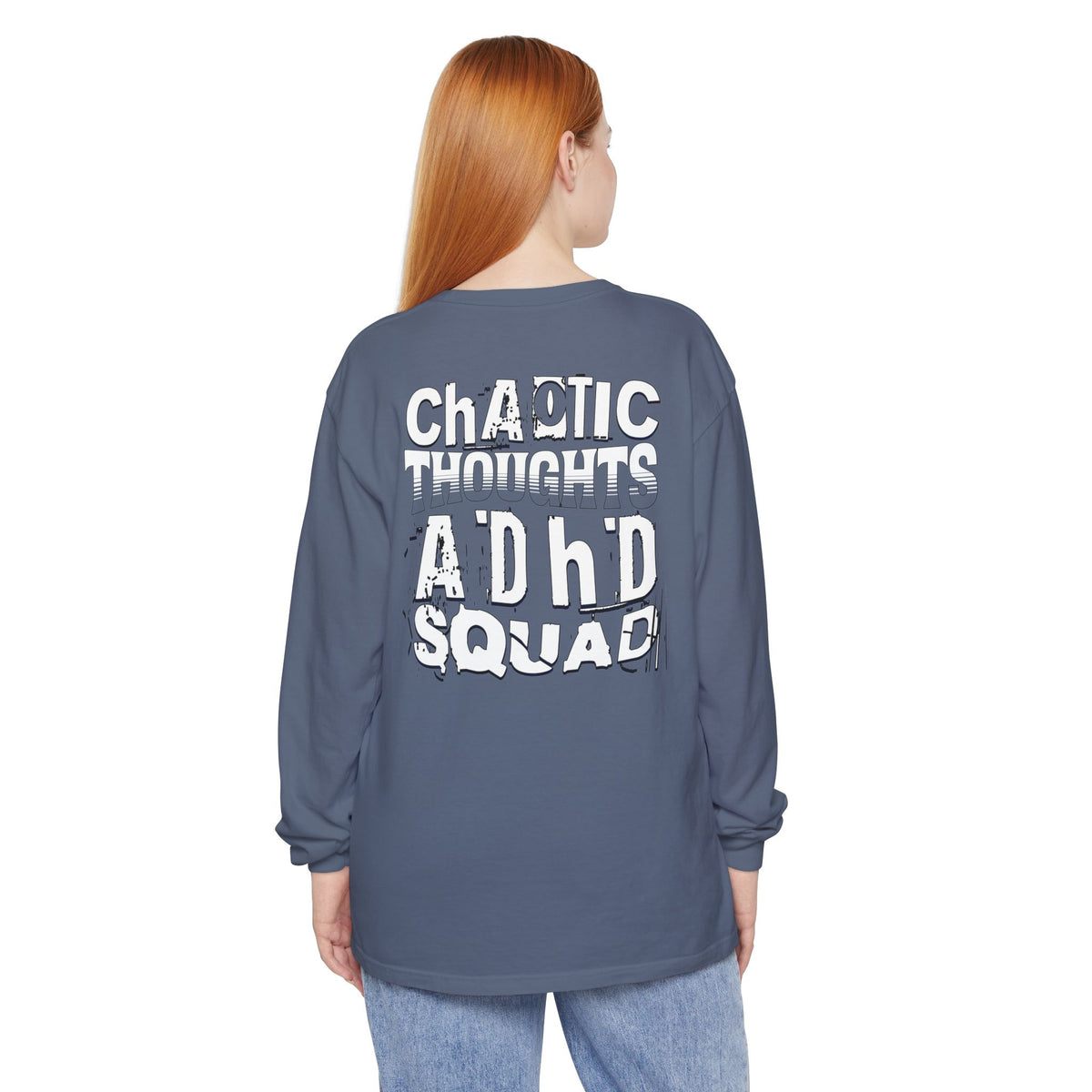 ADHD SQUAD | Unisex Garment-Dyed Long Sleeve Tee - Chaotic Thoughts That Are Constantly Fading Away