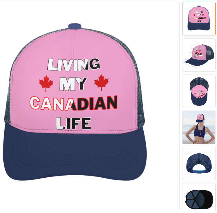 Living My Canadian Life - Pink Foam Trucker Hat