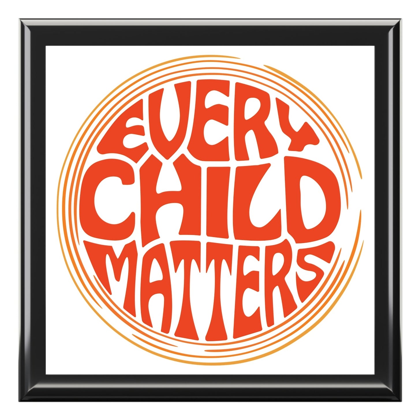 Jewellery box top with 'Every Child Matters' on a white background