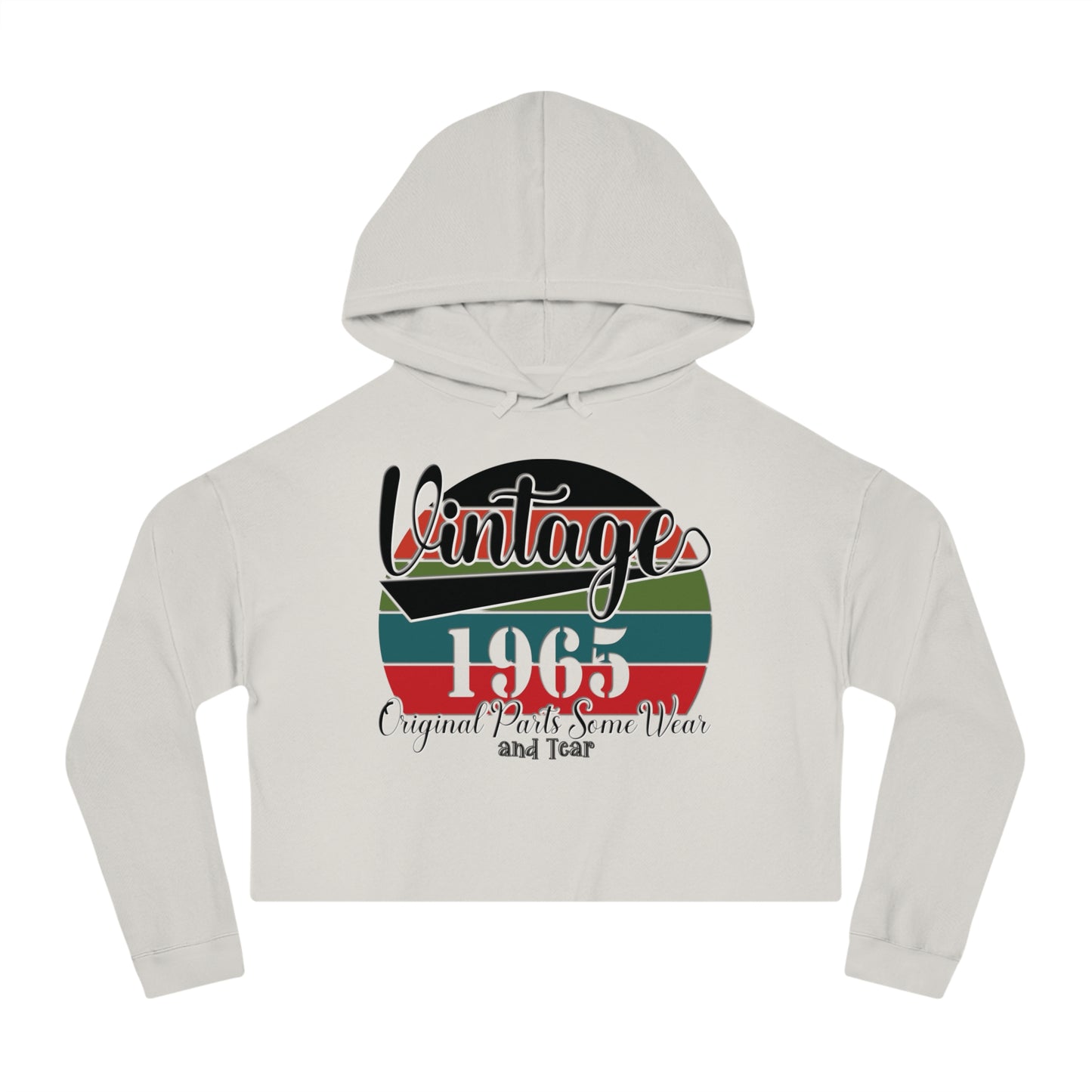 Vintage 1965 Original Parts with Some Wear & Tear - Women’s Cropped Hooded Sweatshirt