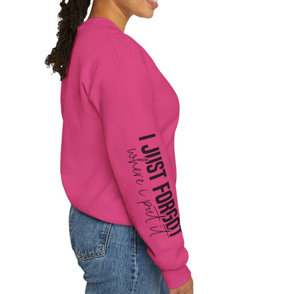 I Have It All Together - I Just Forgot Where I Put It - Unisex Heavy Blend™ Crewneck Sweatshirt - ADHD Fun