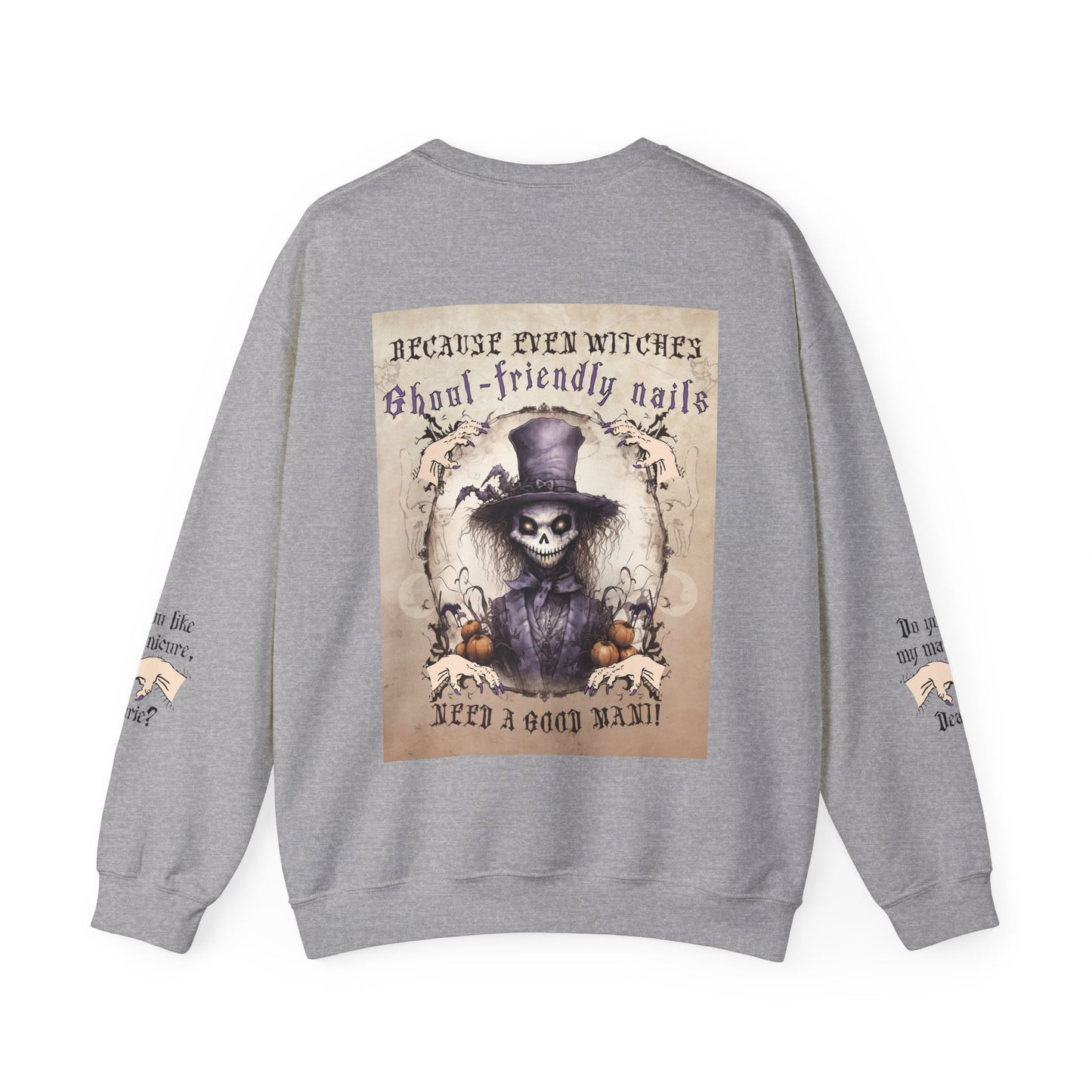 Even Witches Need A Good Mani | Ghoul-Friendly Manicurist Unisex Sweatshirt