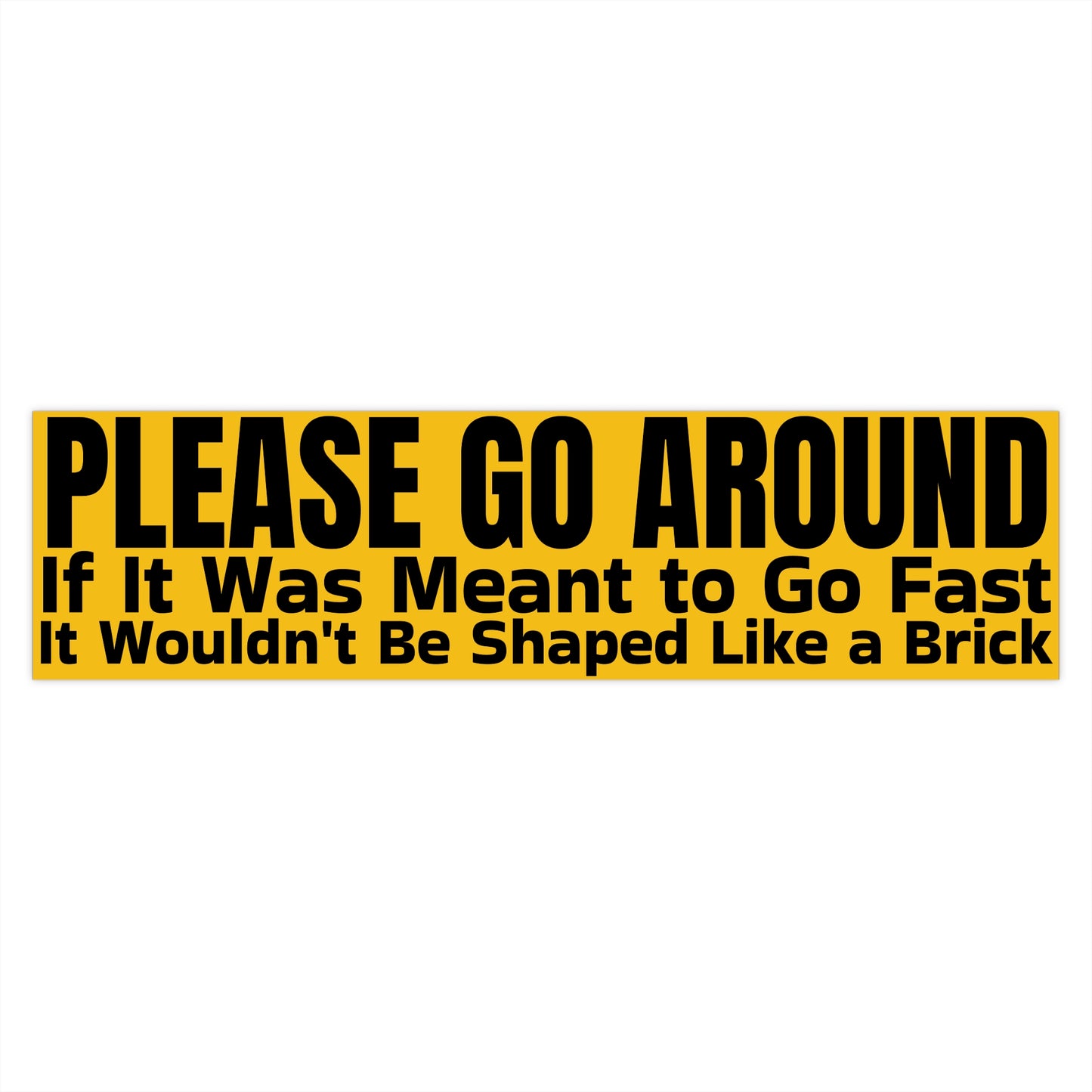 Please Go Around - Travel Trailer Bumper Stickers