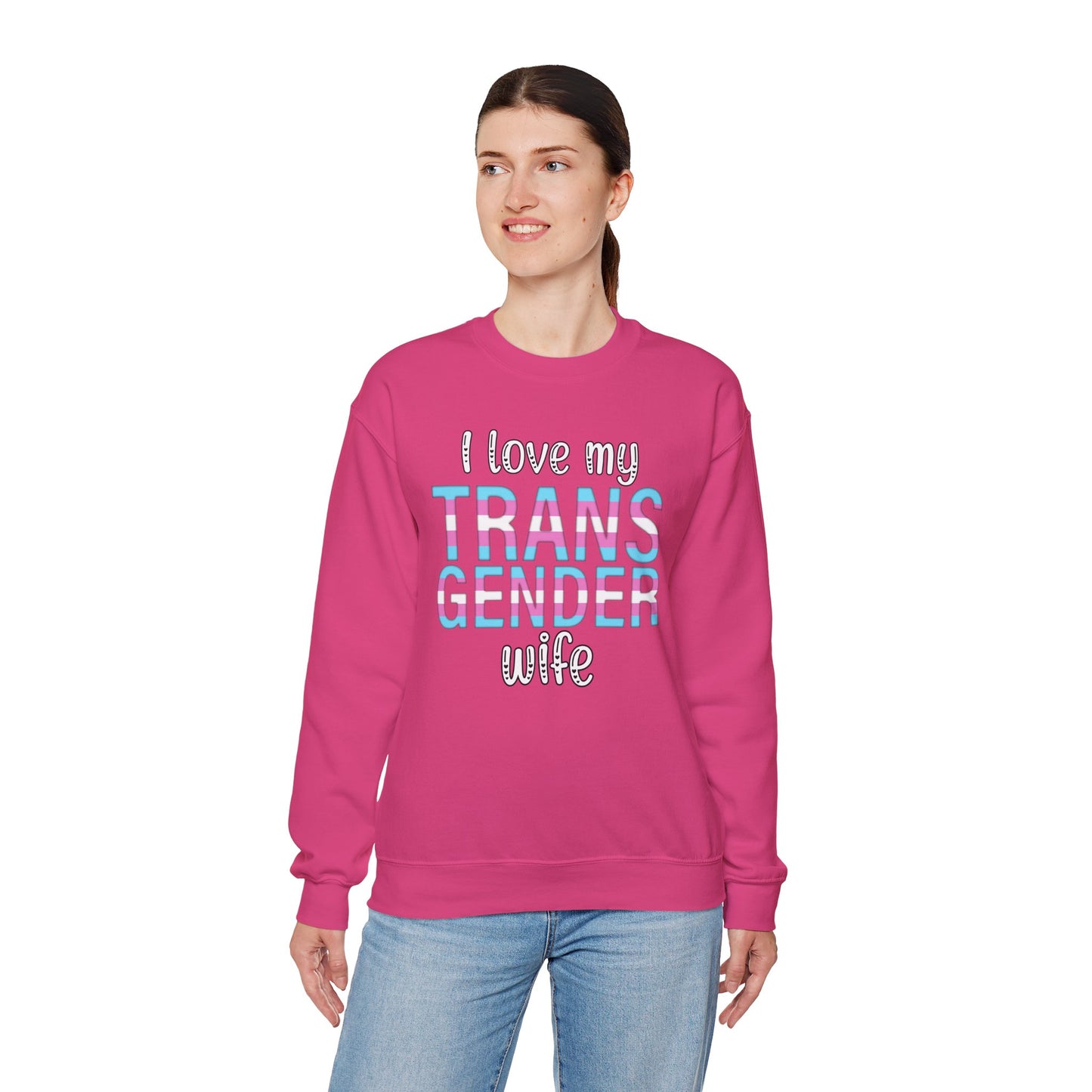 I Love My Transgender Wife | Unisex Heavy Blend™ Crewneck Sweatshirt