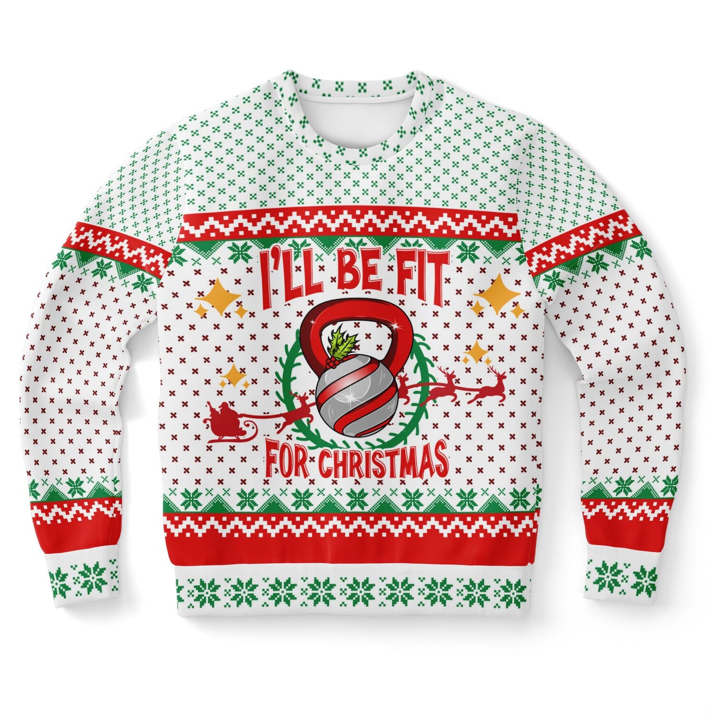 I'll be Fit for Christmas Ugly Sweater - Athletic Sweatshirt