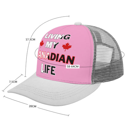 Living My Canadian Life - Pink Foam Trucker Hat