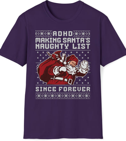 On the ADHD Naughty List - Unisex Softstyle T-Shirt Santa's List ADHD Struggles ADHD Awareness GIFT