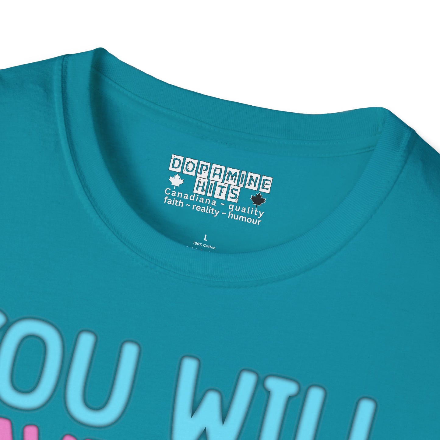 You Will Have To Go Through Me | Unisex Soft Cotton T-Shirt - Transgender