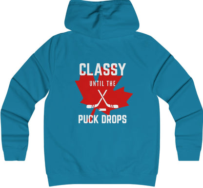 Classy Until The Puck Drops -  Woman's College Hoodie - Canadian Hockey Hooded Sweatshirt