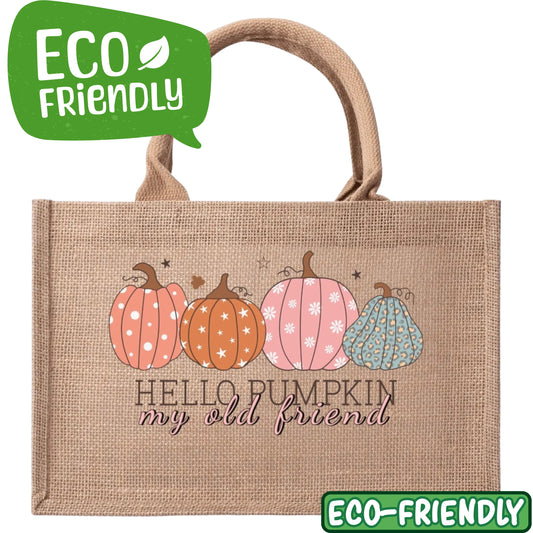 Hello Pumpkin My Old Friend - Eco-Friendly Reusable Jute Burlap Tote Bag - Celebrating Fall!