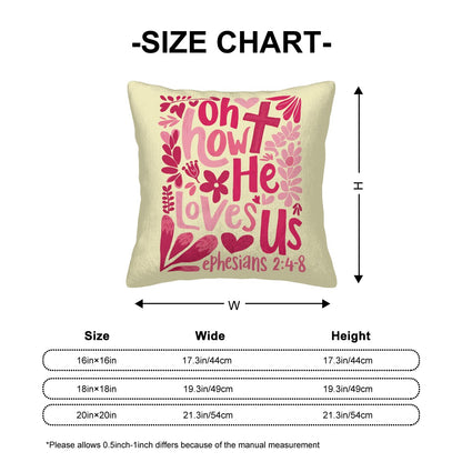 Oh How He Loves Us - Christian Corduroy Throw Pillow Cover with Core