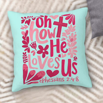 Oh How He Loves Us - Christian Corduroy Throw Pillow Cover with Core