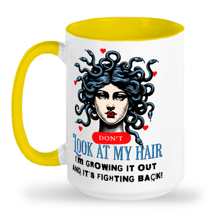 Growing My Hair Out - 15oz Ceramic Mug