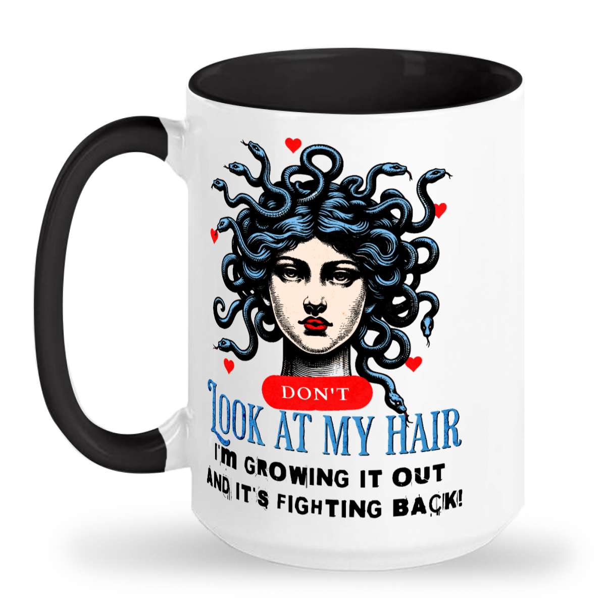 Growing My Hair Out - 15oz Ceramic Mug