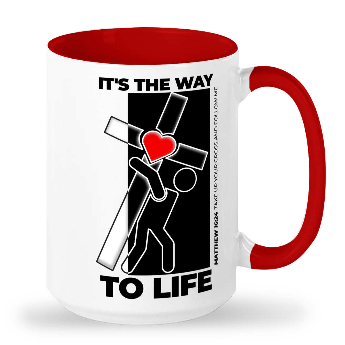 It's The Way To Life - 15 oz 2-Toned Ceramic Mug