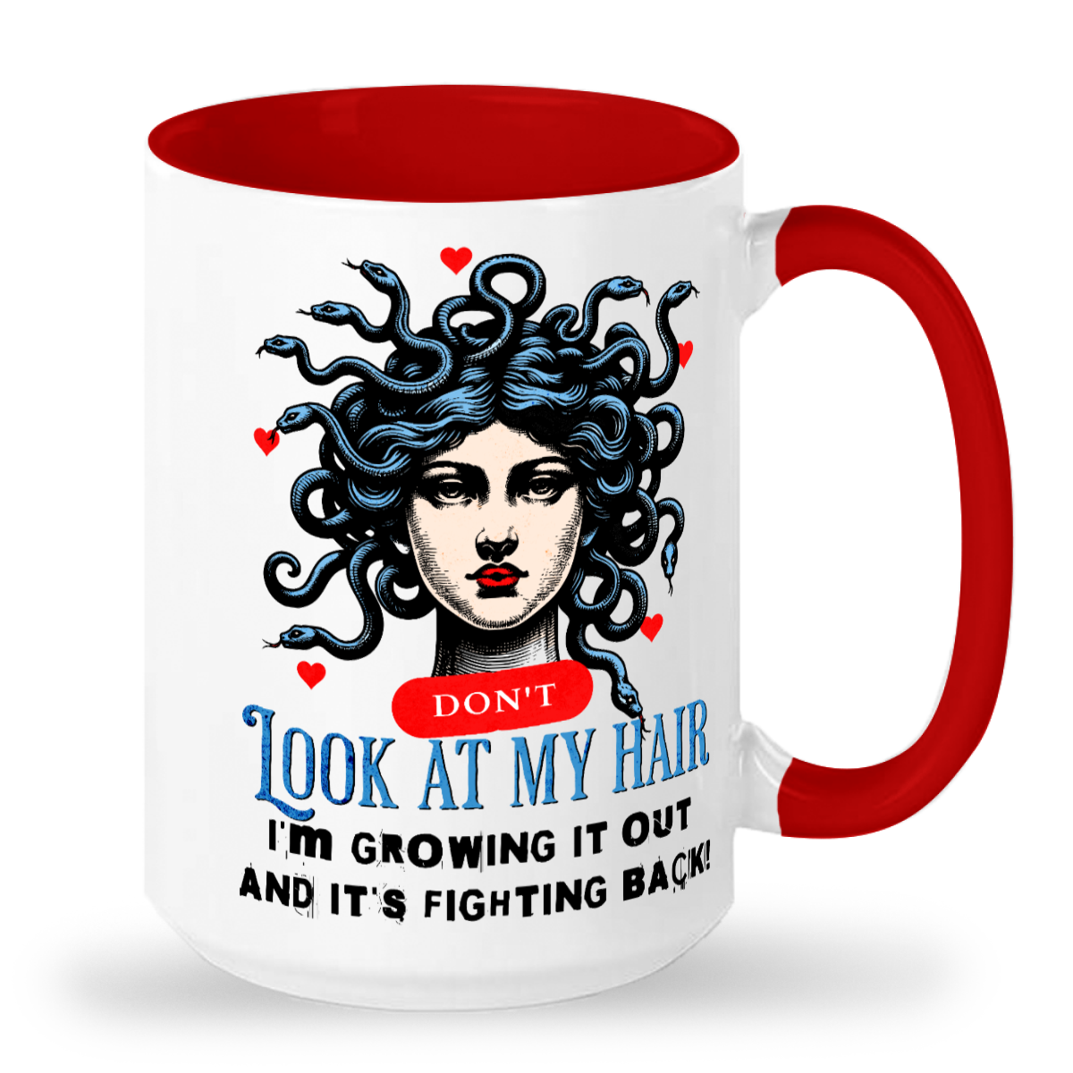 Growing My Hair Out - 15oz Ceramic Mug