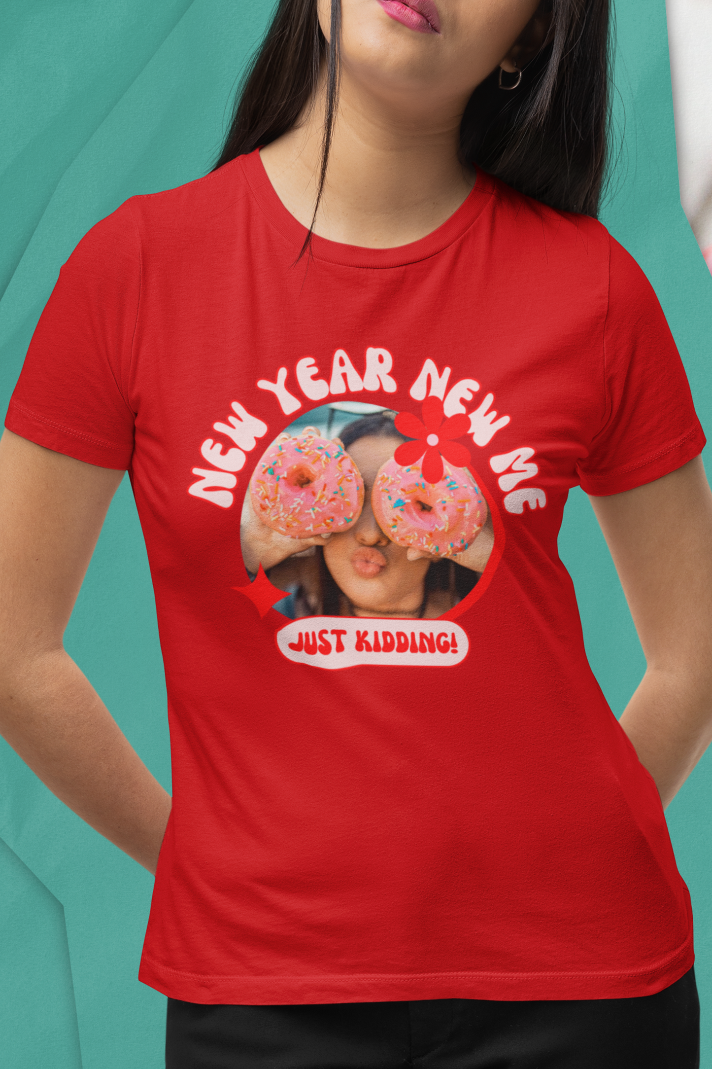 New Year, New Me Just Kidding! - Unisex Deluxe Funny T-shirt