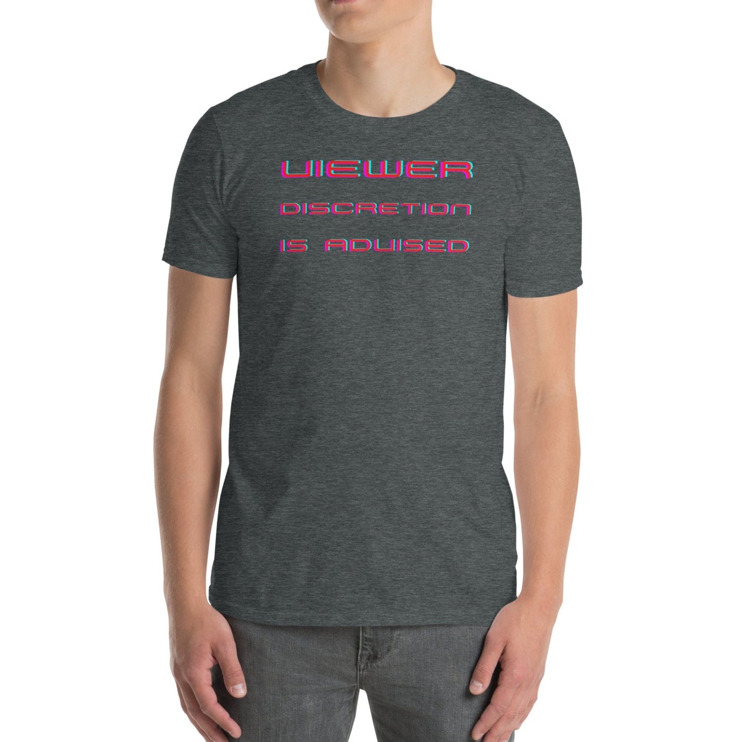 Viewer Discretion is Advised - Funny TV Short-Sleeve Unisex T-Shirt