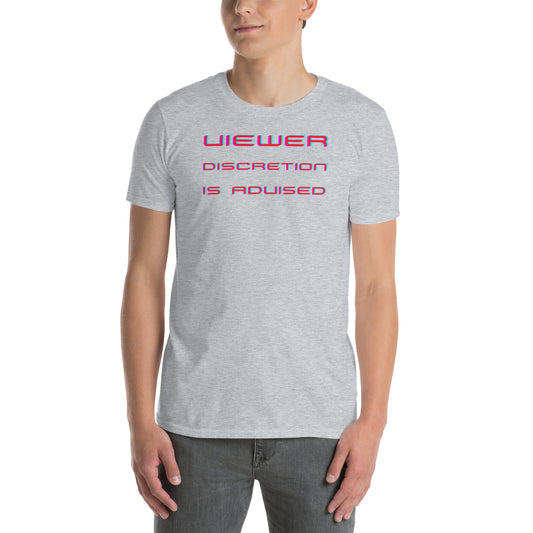 Viewer Discretion is Advised - Funny TV Short-Sleeve Unisex T-Shirt