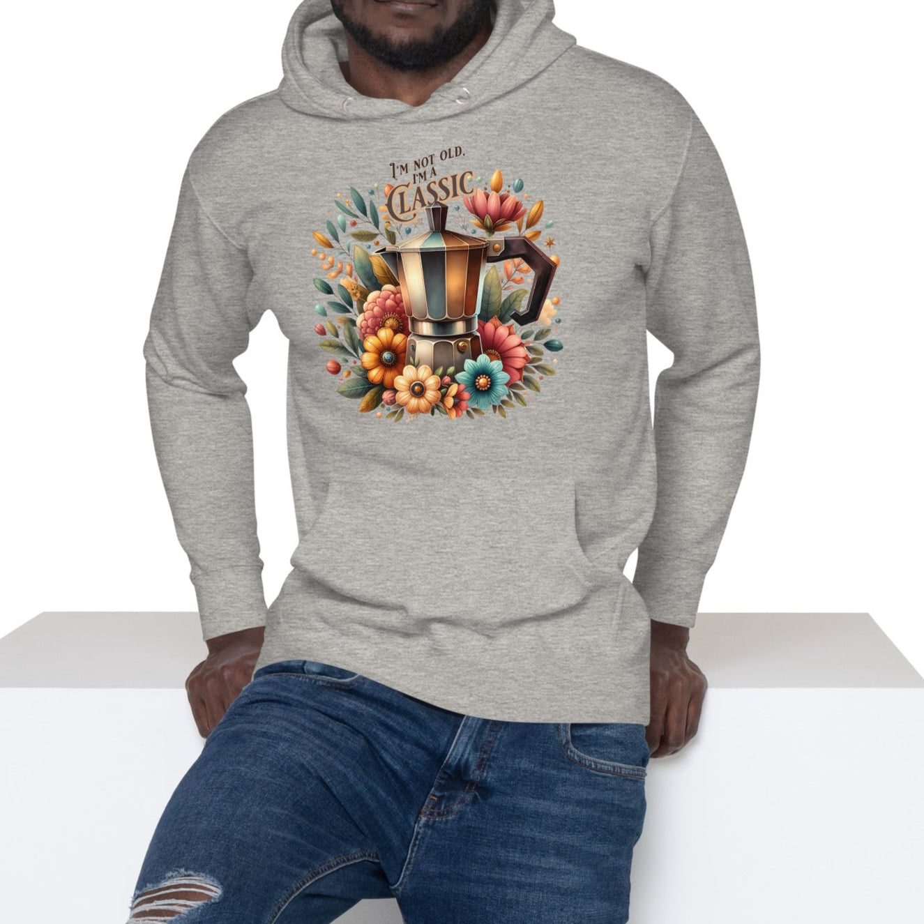 I'm Not Old I'm A Classic - Unisex Classic Streetwear Hoodie