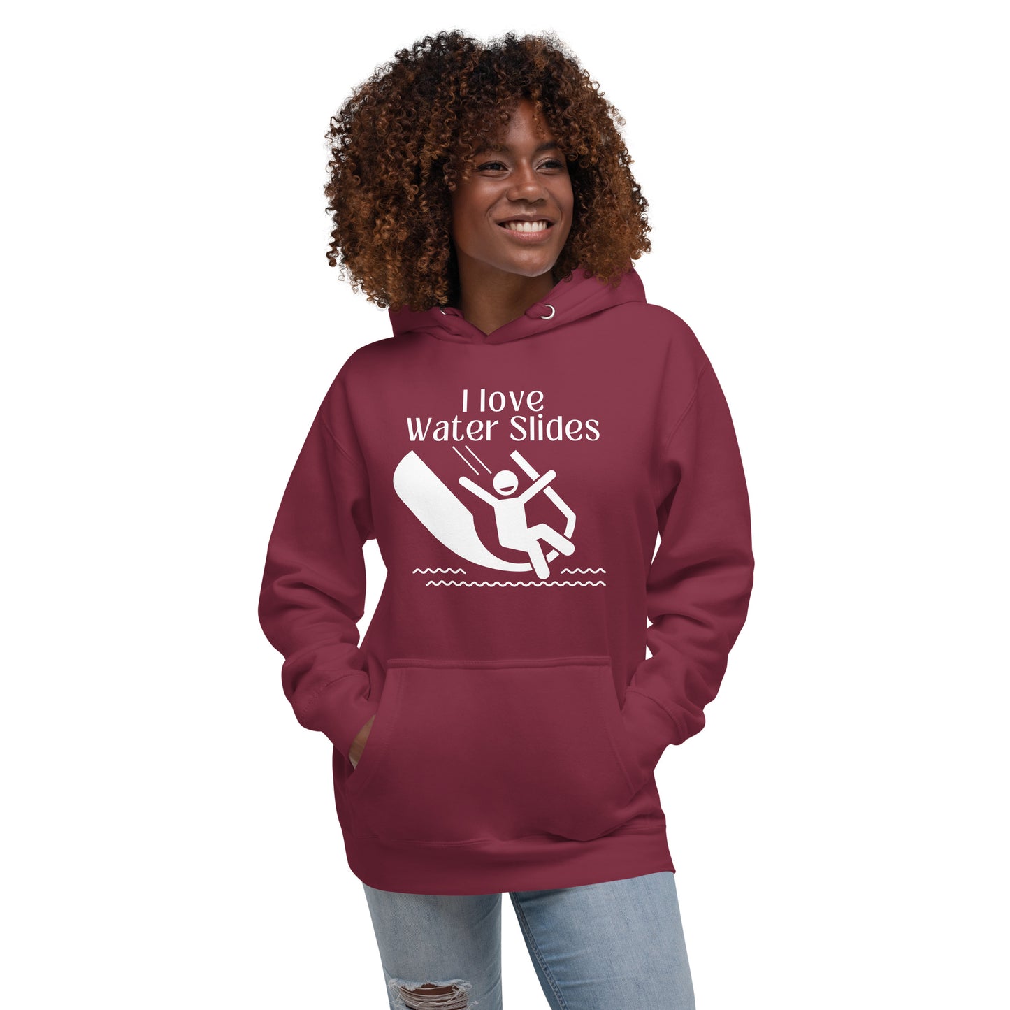 I love waterslides Unisex Hoodie