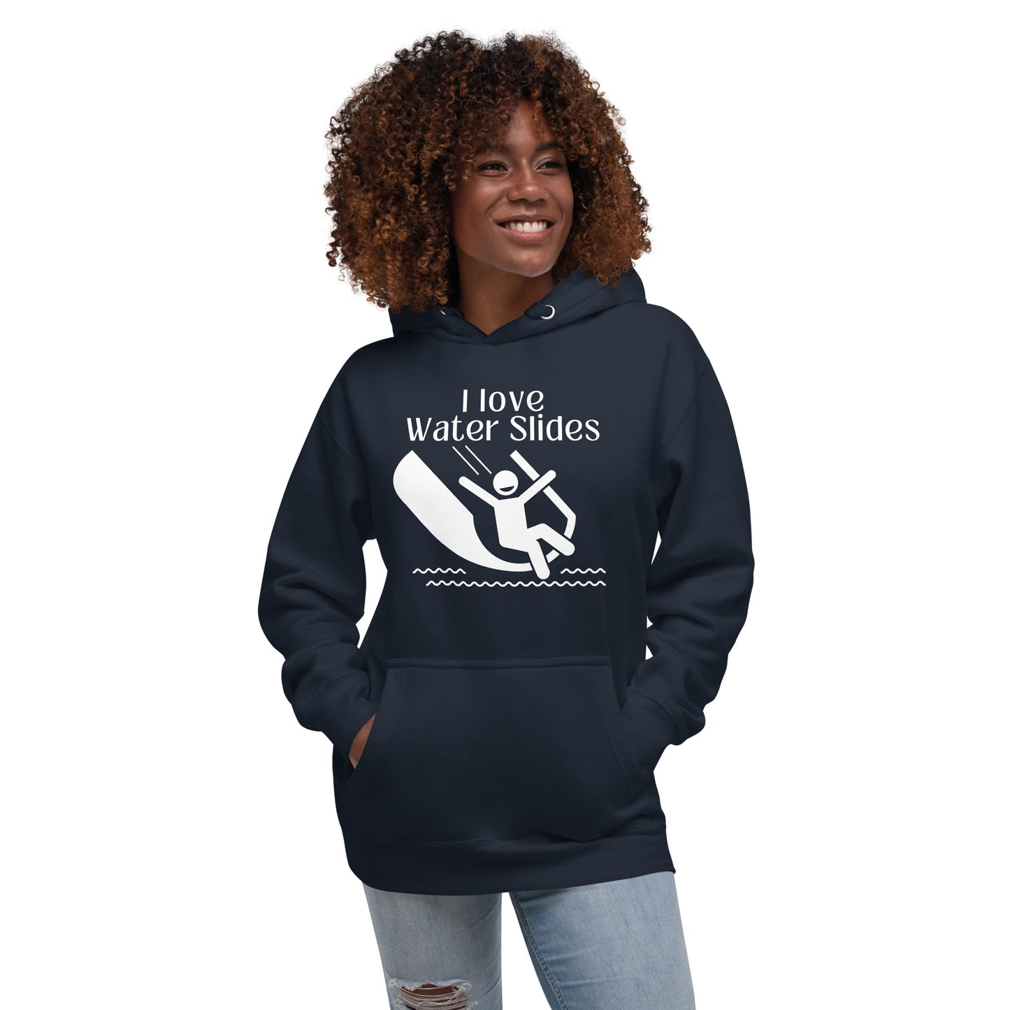 I love waterslides Unisex Hoodie