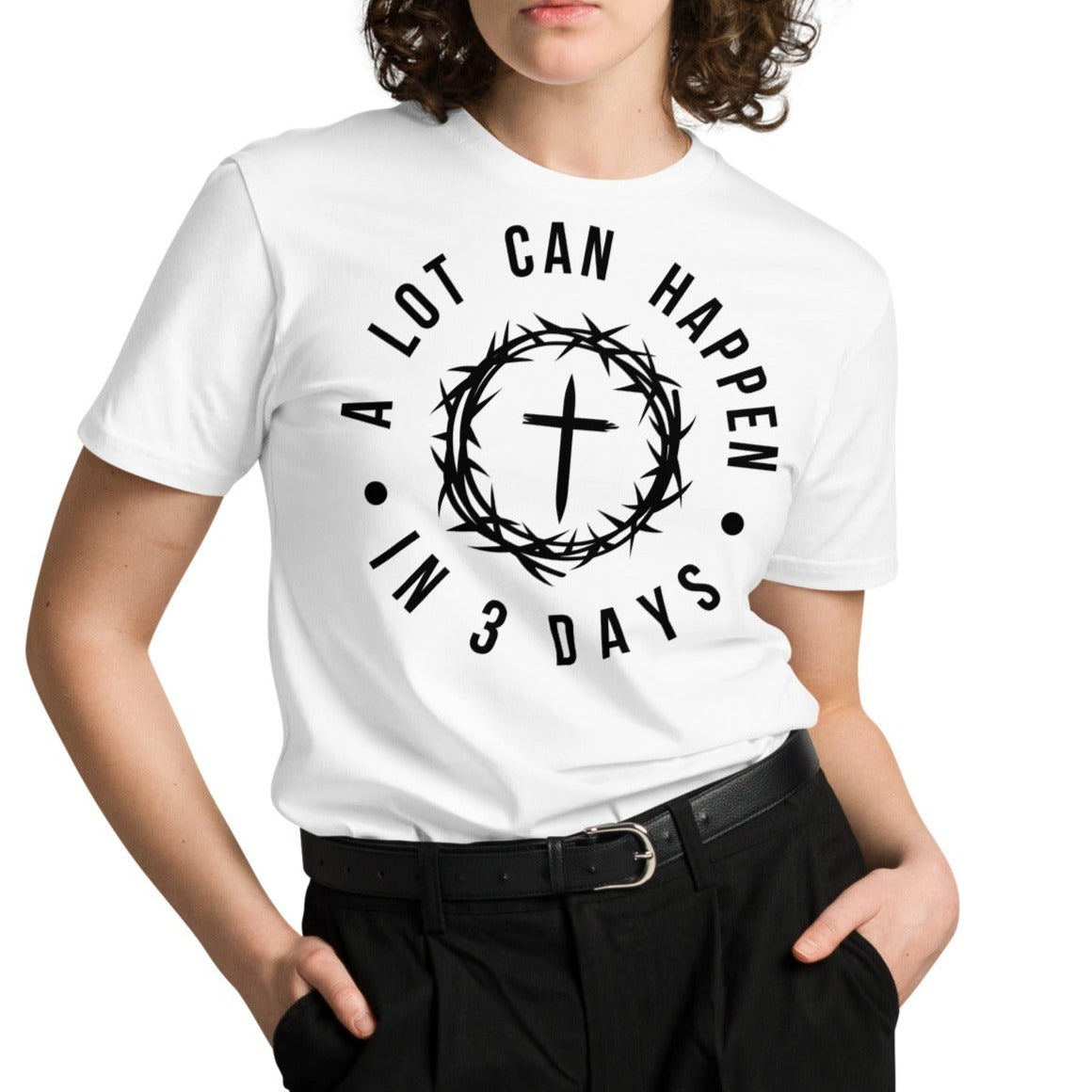 A Lot Can Happen In 3 Days - Unisex Premium T-Shirt - Easter & Everyday Tee