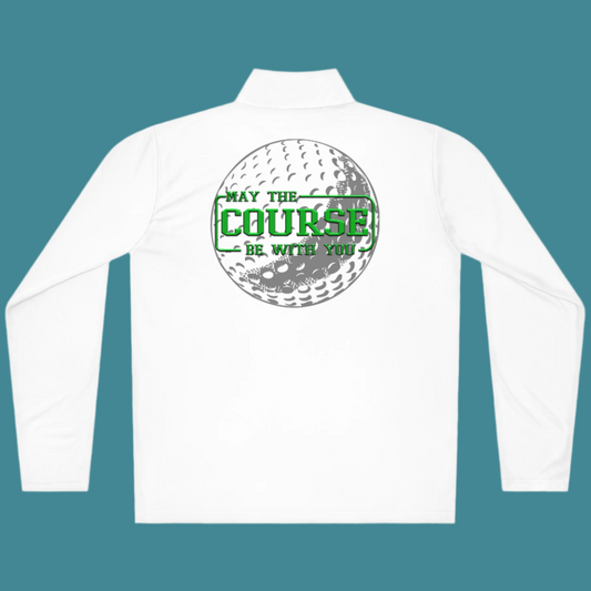 May The Course Be With You | Sport-Tek Quarter-Zip Golfing Pullover – Lightweight Performance Style