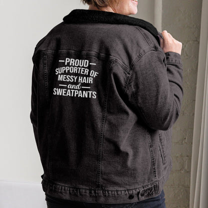 Proud Supporter of Messy Hair and Sweatpants - Unisex Denim Sherpa Jean Jacket