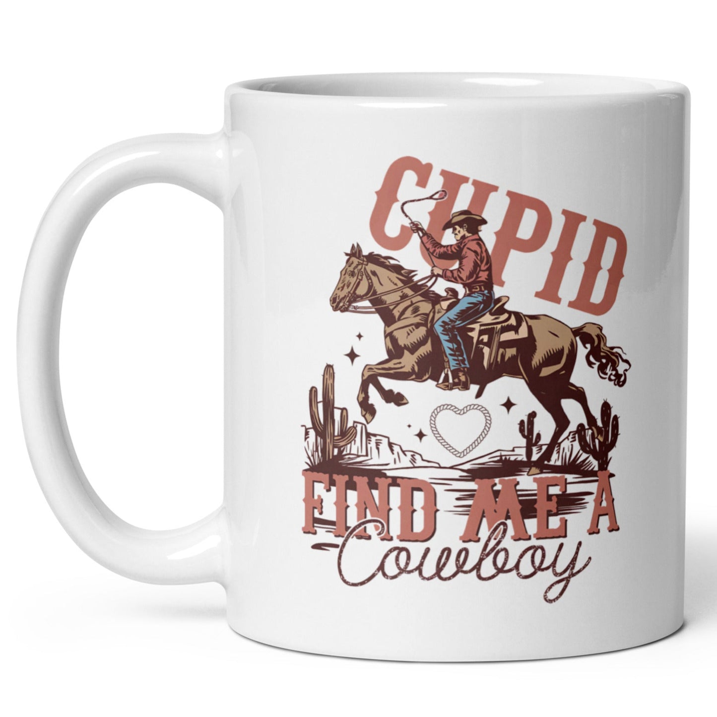 Cupid Find Me A Cowboy - White Ceramic Glossy Mug (11oz/15oz/20oz)