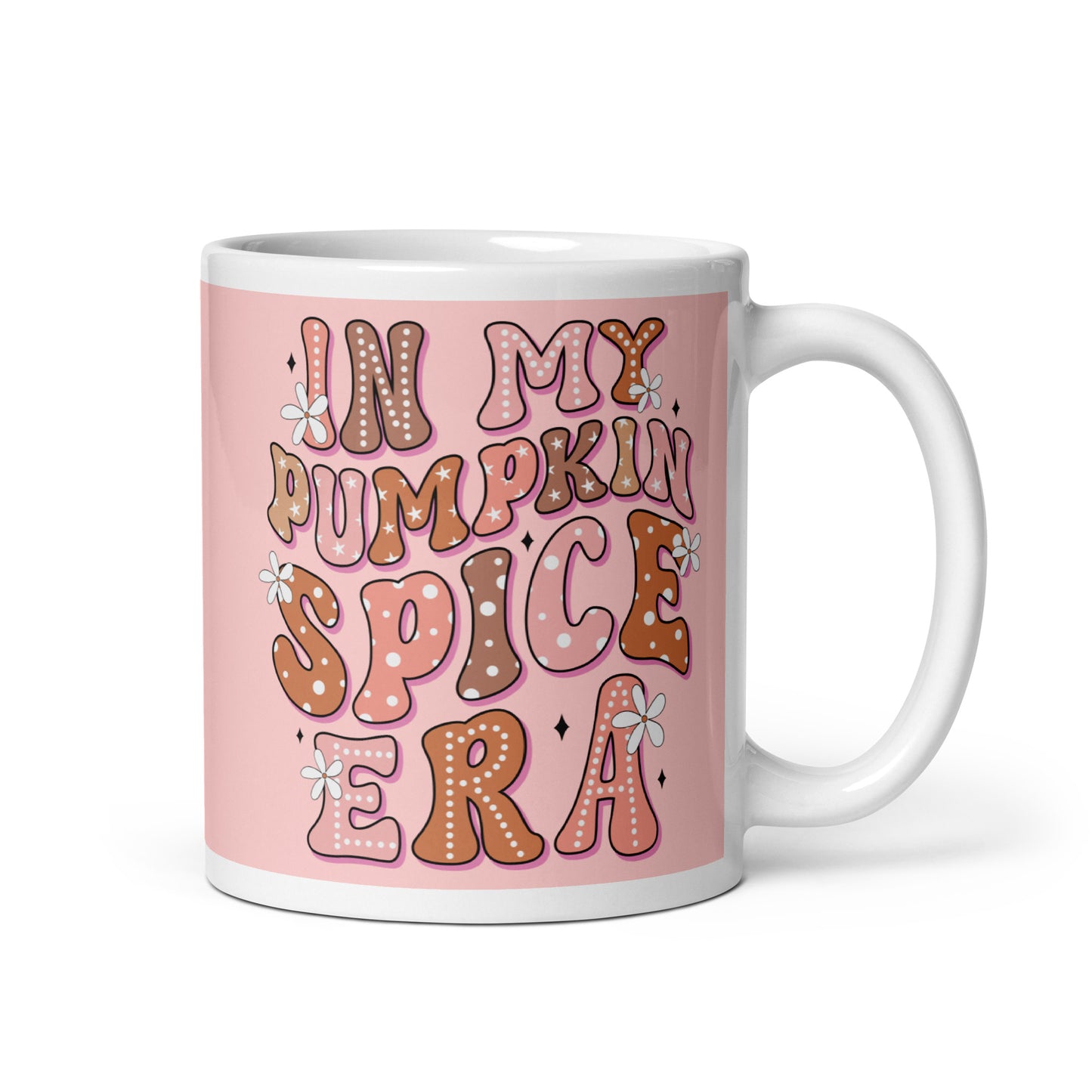 In My Pumpkin Spice Era - Glossy Ceramic Mug (11oz/15oz/20oz)