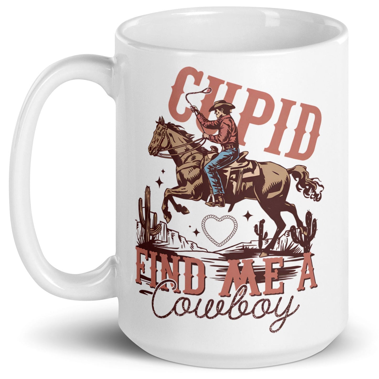 Cupid Find Me A Cowboy - White Ceramic Glossy Mug (11oz/15oz/20oz)