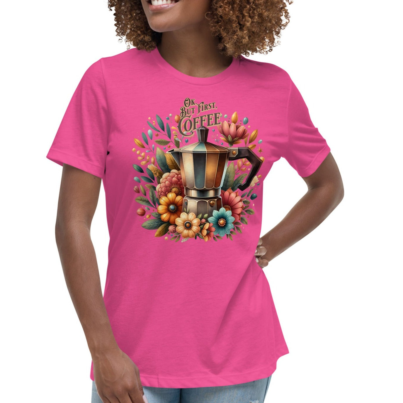Ok. But First, Coffee - Women's Relaxed T-Shirt