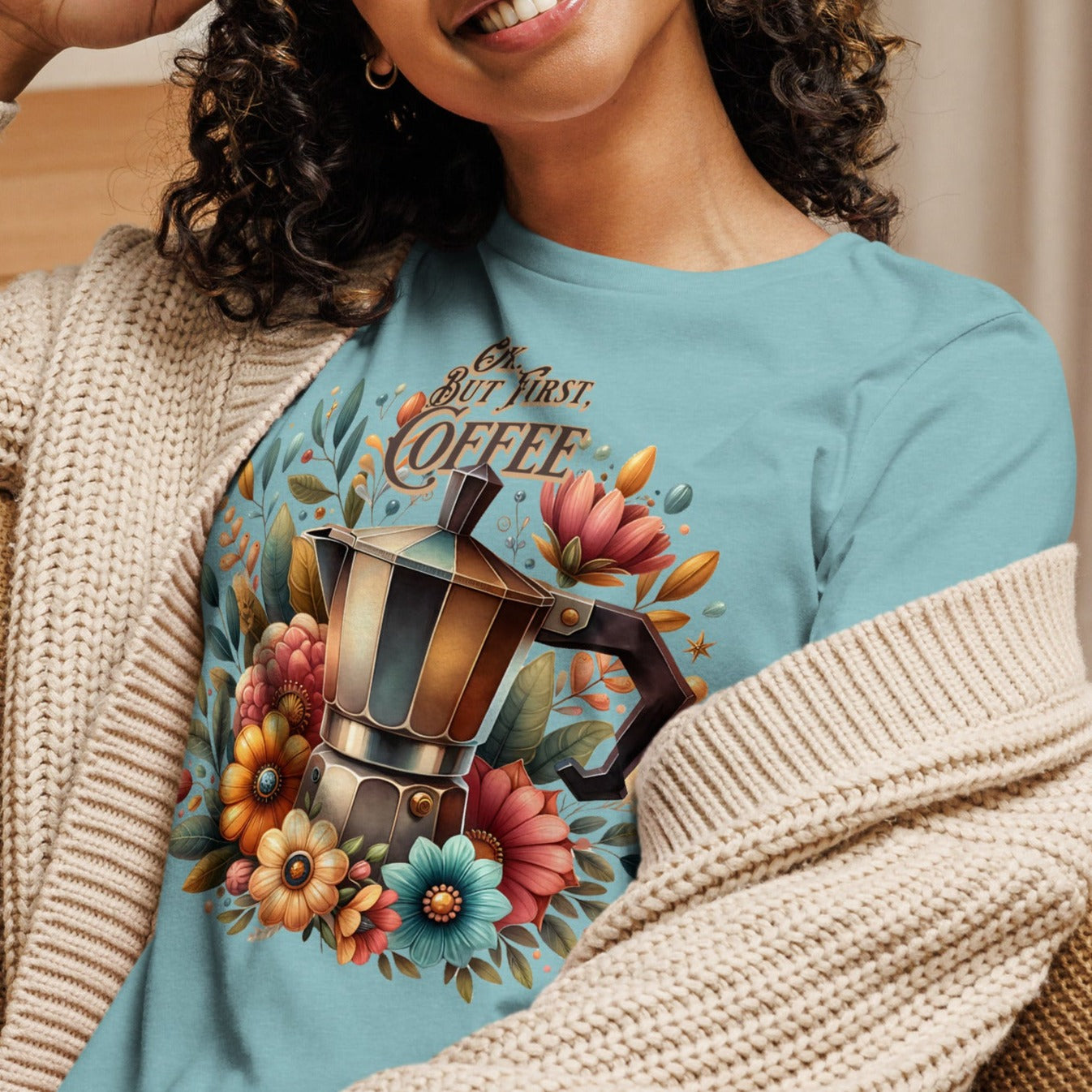 Ok. But First, Coffee - Women's Relaxed T-Shirt