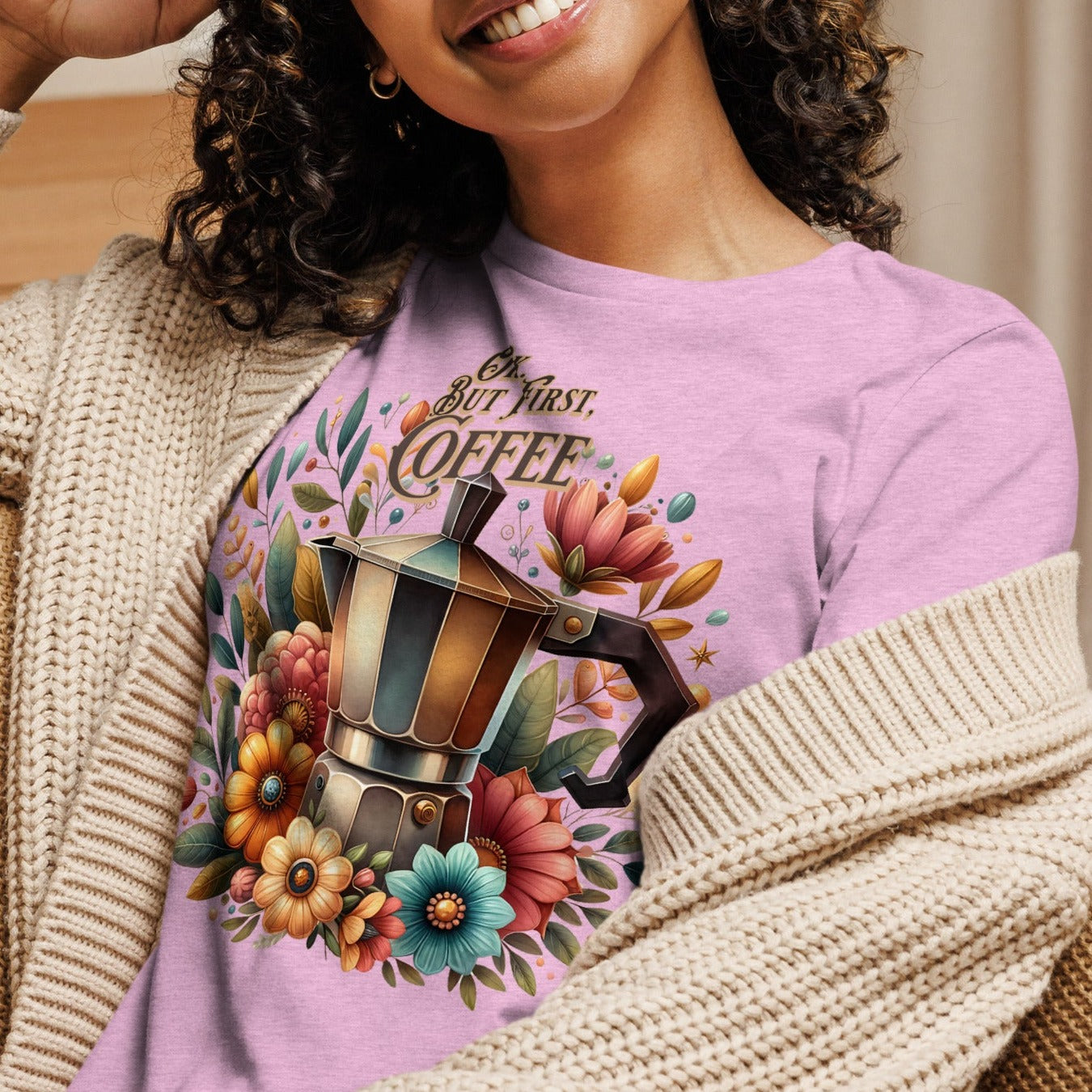 Ok. But First, Coffee - Women's Relaxed T-Shirt